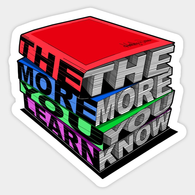 The More You Learn The More You Know Sticker by Harley Warren